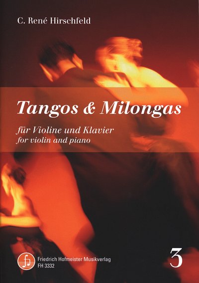 C. Hirschfeld: Tangos & Milongas 3, Violine, Klavier