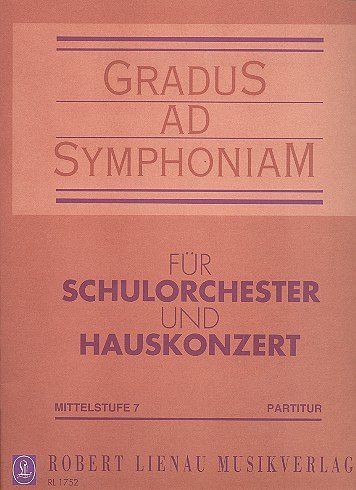 Gradus ad Symphoniam - Mittelstufe (Band 7)  Part.