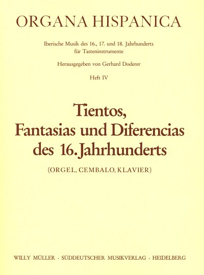 18 Tientos, Fantasias und Diferencias des 16. Jahrhunderts