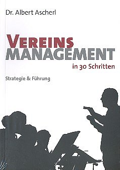 A. Ascherl: Vereinsmanagement in 30 Schritten (Bu)
