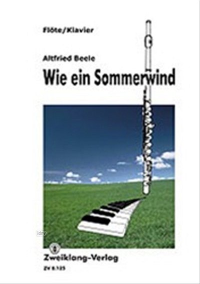 Beele Altfried: Wie Ein Sommerwind