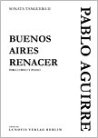 P. Aguirre: Buenos Aires Renacer