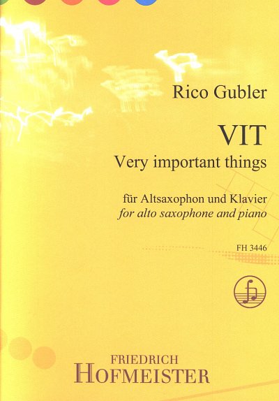 R. Gubler: VIT - Very important things, ASaxKlav (KlavpaSt)