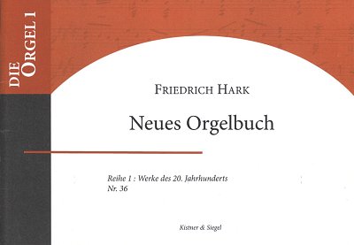 H. FRIEDRICH: Neues Orgelbuch  , Org (Org)