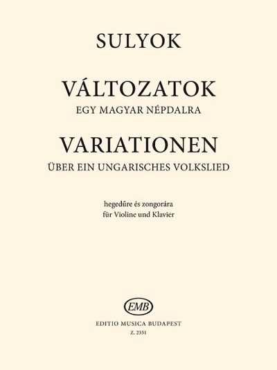 I. Sulyok: Variationen über ein ungarisch, VlKlav (KlavpaSt)