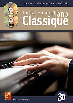 P. Minvielle-Sébasti: Initiation au Piano Cl, Klav (+CD+DVD)
