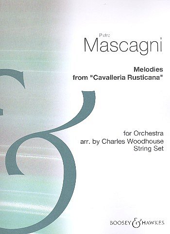P. Mascagni: Cavalleria Rusticana, Schulo (Str)