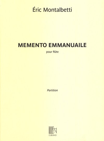 E. Montalbetti: Memento Emmanuaile, Fl
