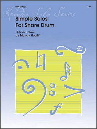 M. Houllif: Simple Solos For Snare Drum, Kltr