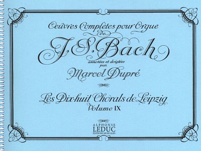 J.S. Bach: Œuvres complètes pour Orgue 9