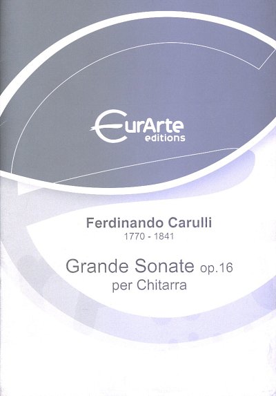 F. Carulli: Grande Sonate Op 16 Rarita Musicali