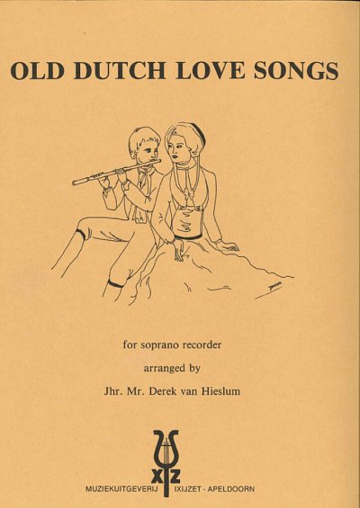 Old Dutch Love Songs