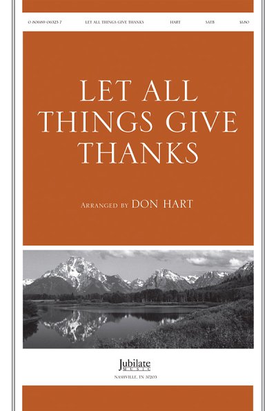 Let All Things Give Thanks, Ch (Chpa)