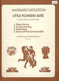 M. Goldston: Little Pioneers Suite