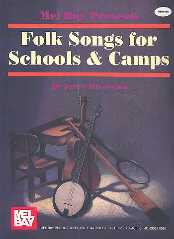 Silverman Jerry: Folk Songs For Schools + Camps