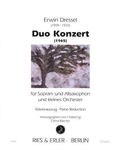 Dressel, Erwin: Duo Konzert für Sopran- und Altsaxophon und kleines Orchester (1965)