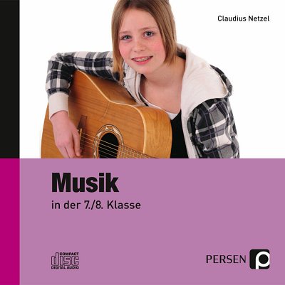 C. Netzel: Musik in der 7 . / 8. Klasse - CD, Klav (CD)