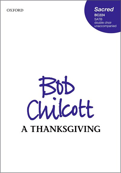 B. Chilcott: A Thanksgiving (KA)