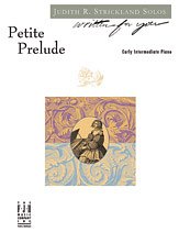 Judith R. Strickland: Petite Prelude