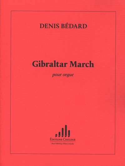 D. Bédard: Gibraltar March
