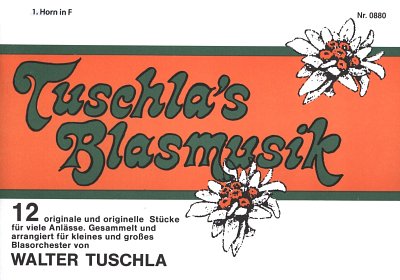 Tuschla's Blasmusik, Blask (Hrn1F)