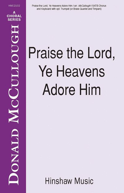 Praise the Lord, Ye Heavens Adore Him, GchOrg (Chpa)