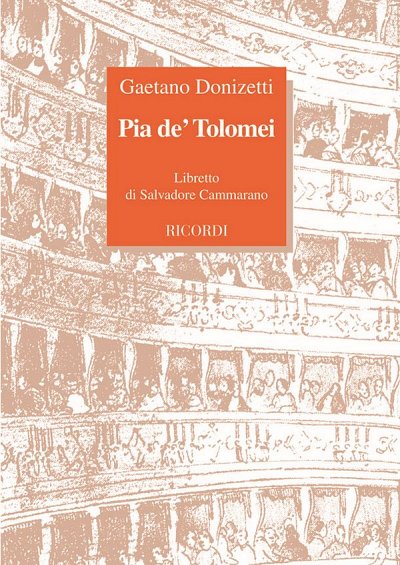 G. Donizetti i inni: Pia De' Tolomei