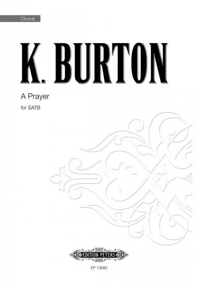 K. Burton: A Prayer, GchKlav (Chpa)