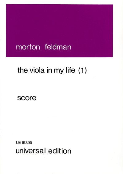 M. Feldman: The Viola in My Life 1  (Stp)