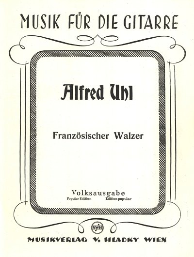 A. Uhl: Franzoesischer Walzer