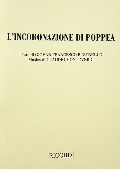 C. Monteverdi: L'Incoronazione di Poppea - Libretto (Txtb)