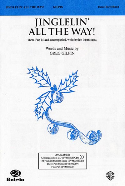 G. Gilpin: Jinglelin' All the Way!, Ch3Klav