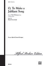 DL: W. Whitman: O, to Make a Jubilant Song SATB