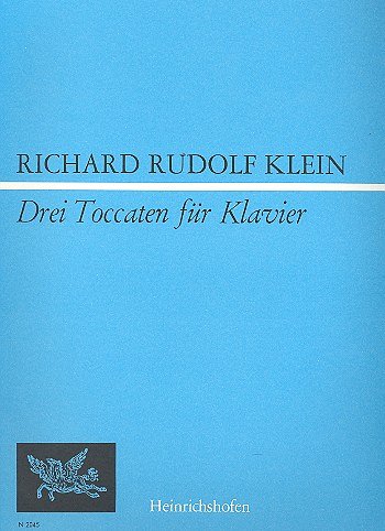R.R. Klein: 3 Toccaten
