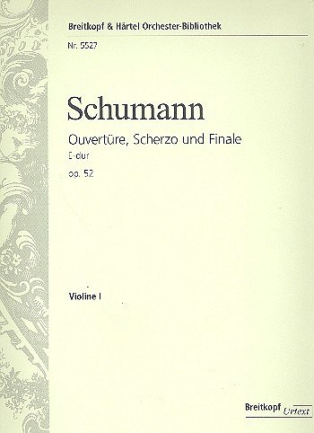 R. Schumann: Ouvertüre, Scherzo und Finale  E-D, Sinfo (Vl1)