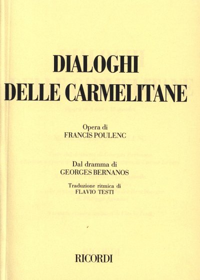 F. Poulenc: Dialoghi delle Carmelitane - Libretto (Txtb)