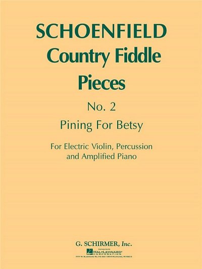 P. Schoenfeld: Pining for Betsy (Country Fiddle Pieces, No. 2)