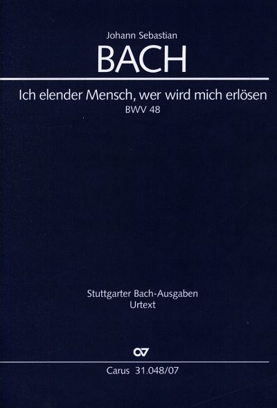 J.S. Bach: Ich elender Mensch, wer wird m, 2GesGchOrch (Stp)