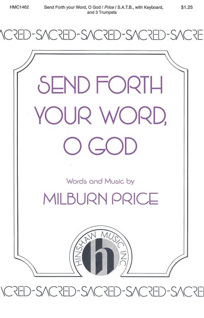 M. Price: Send Forth Your Word, O God (Chpa)