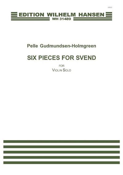 P. Gudmundsen-Holmgr: Six Pieces For Svend, Viol