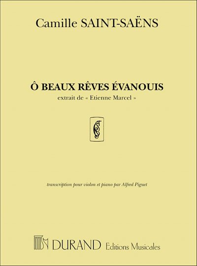 C. Saint-Saëns: O Beaux Reves Evanouis , VlKlav (KlavpaSt)