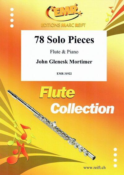 J.G. Mortimer: 78 Solo Pieces, FlKlav