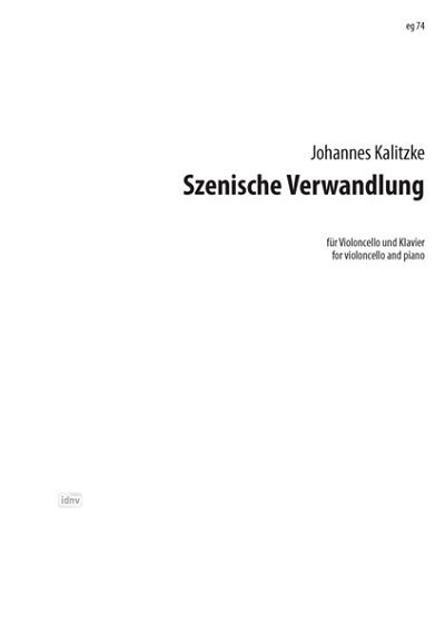 Kalitzke Johannes: Szenische Verwandlung (1978/1984)