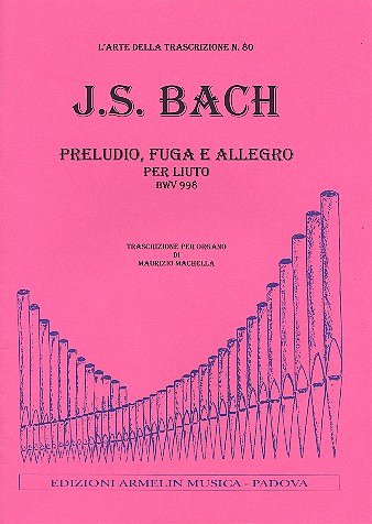 J.S. Bach: Suite Per Liuto Bwv 998