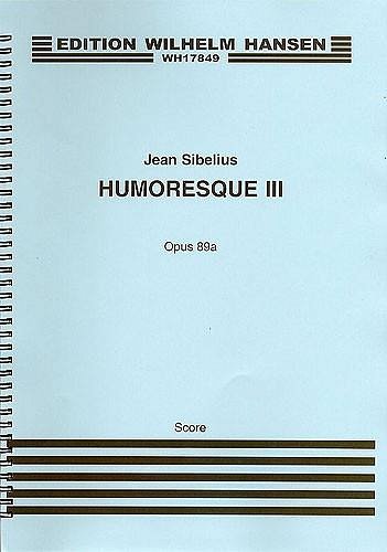 J. Sibelius: Humoresque III Op. 89a, VlStro (Part.)