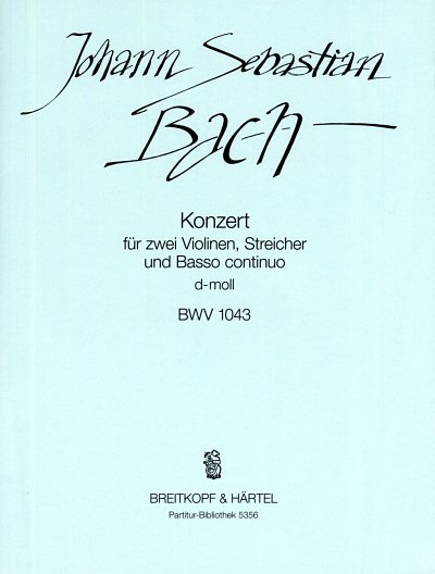 J.S. Bach: Konzert D-Moll Bwv 1043