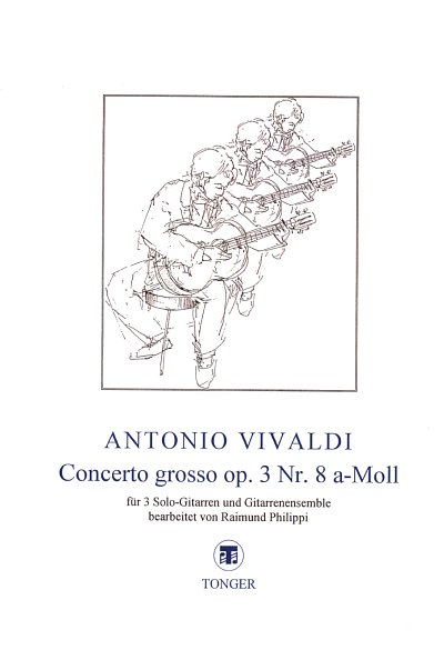 A. Vivaldi: Concerto Grosso Op 3/8 A-Moll