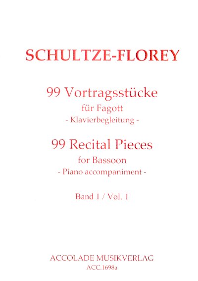 A. Schultze-Florey: 99 Vortragsstücke 1, FagKlav (Klavbegl)