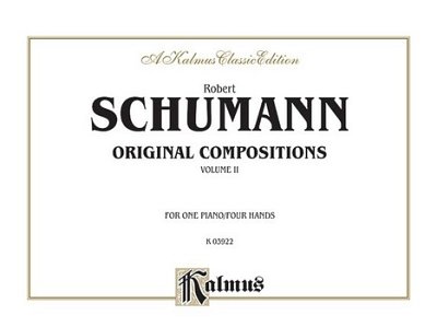 R. Schumann: Original Compositions for Four H, Klav4m (Sppa)