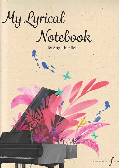 A. Bell: My Lyrical Notebook, Klav